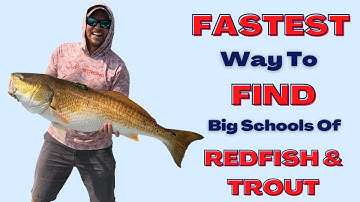 The #1 FASTEST Way To Find BIG Schools of Redfish & Trout (in 10 minutes or less)
