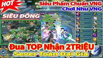 VLTK Mobile Lậu: DT MAX ĐÔNG, Open s8 Hôm Nay, Free Code 1Triệu, Giống VNG 99% | Võ Lâm Xã Hội