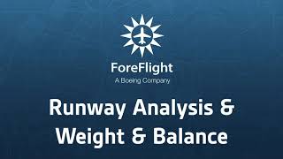 NBAA BACE 2021 - ForeFlight Runway Analysis and Weight & Balance