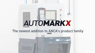 AutoMarkX - ANCA's Automatic Laser Marking Station