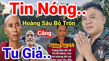 513: Cực Nóng..Hoàng Sáu TV Bỏ Trốn.Đoàn Giả Tu Minh Tuệ Lộ Rõ "ẾCH NGỒI ĐÁY GIẾNG " Tu Giả Minh Tuệ