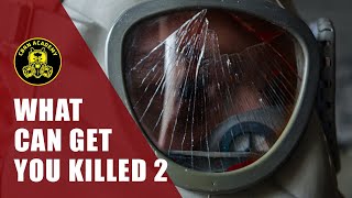 WHAT CAN GET YOU KILLED (Pt.2) - Gas mask damage