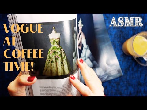 ASMR | Whispered Vogue Part 2 at Coffee Time! Reading & Magazine Browsing