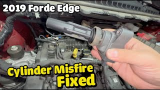 2019 Ford Edge cylinder misfire fix  p0301  p0302  p0303  p0204