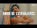 Camilo  amor de extranjeros letra