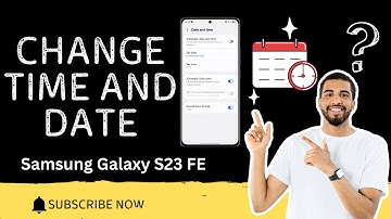 How To Change Time and Date on Samsung Galaxy S23 FE – Easy Step by Step Guide 2026