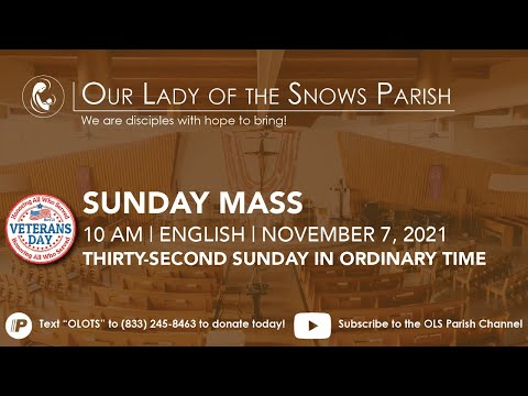 Our Lady of the Snows English Mass | Thirty-Second Sunday in Ordinary Time