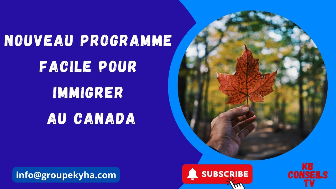 Comment Immigrer facilement au Canada en 6 mois #canada #immigration # ...