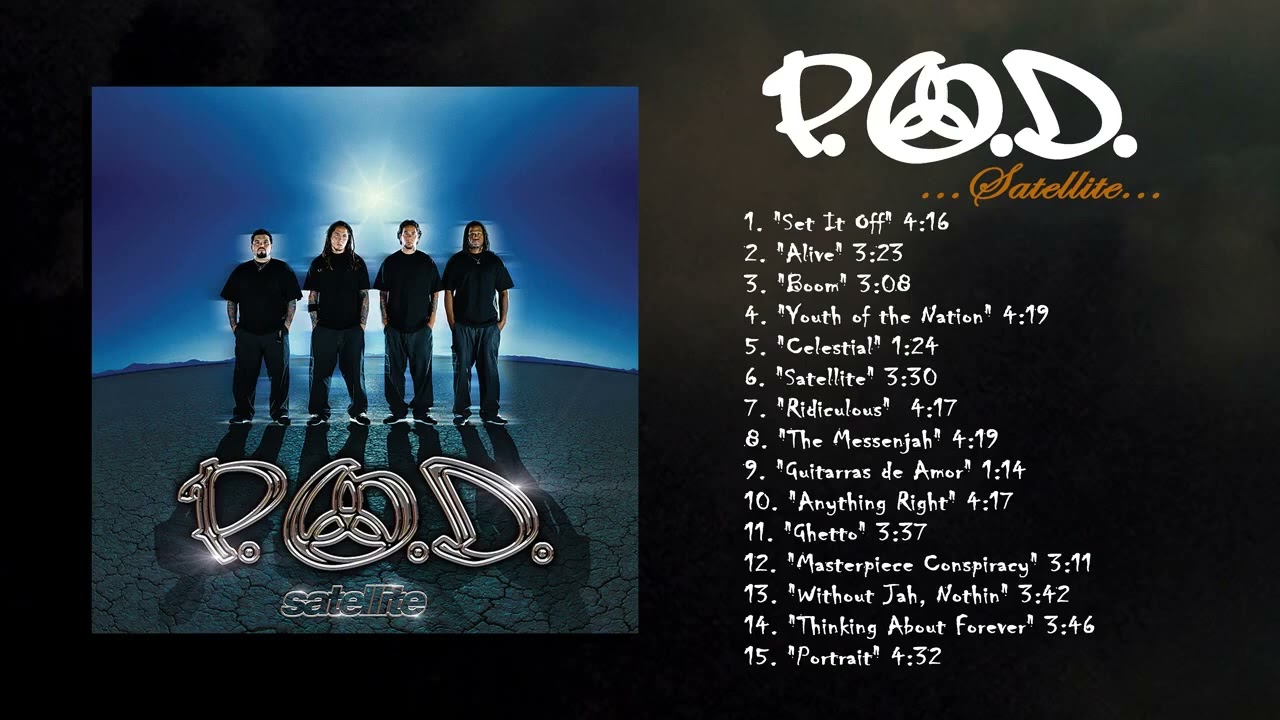 P.O.D - Satellite (Full Album) - YouTube