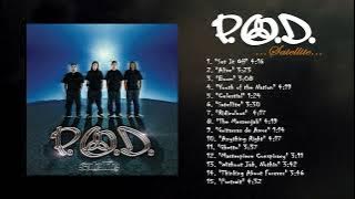 P.O.D - Satellite (Full Album)