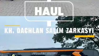 Haul Kh. Dachlan Salim Zarkasyi Ke-26 Tpq Maqbulul Marifah