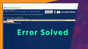 Class names are only accepted if annotation processing is explicitly requested (Error Solved)