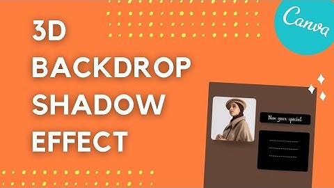 3D effect through BACKDROP SHADOW in canva // The Canva Concepts