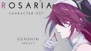 Rosaria Character Ost - Genshin Impact