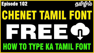 Chenet platinum tamil font | Chenet platinum tamil font layout | Tamil fonts free download | Ep102