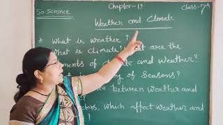 Weather And Climate | Class- 7th | Social Science | Chapter- 19 #weatherandclimate #weather