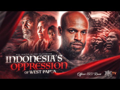 Indonesia's Oppression of West Papua!