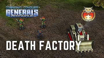 DEATH FACTORY | GENRALS ZERO HOUR (CUSTOM MISSION)