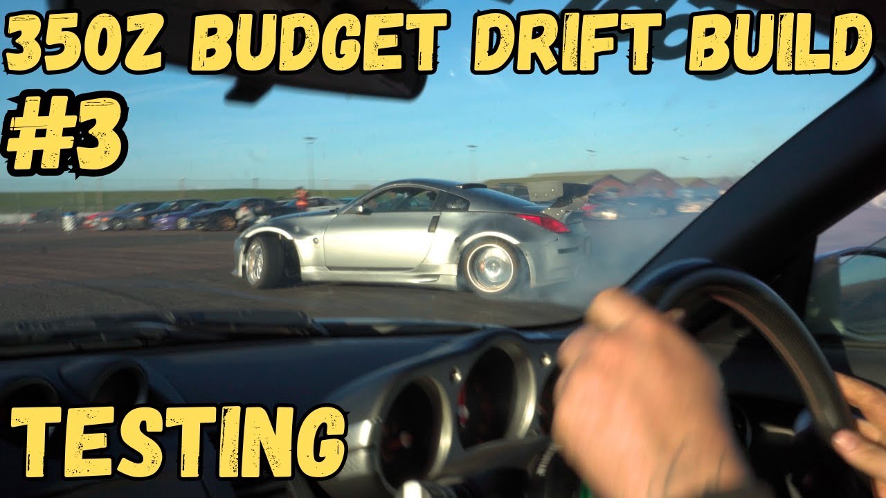 350Z BUDGET DRIFT BUILD | TESTING AT SANTA POD - YouTube