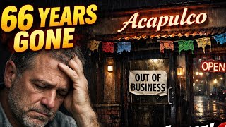 66-Year-Old Acapulco Restaurant Closes 38 Locations – Only ONE Left!