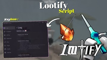 *NEW* Lootify Script [ Pastebin 2025 ] Keyless