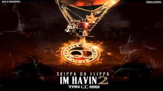 Skippa Da Flippa - Stuntin' (Feat. Mango Foo) [I'm Havin' 2] + DOWNLOAD [2016]