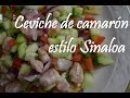 Ceviche de camarón estilo Sinaloa (Culiacán)