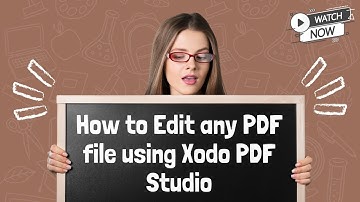 No More PDF Headaches: Edit Any File Seamlessly with Xodo PDF Studio