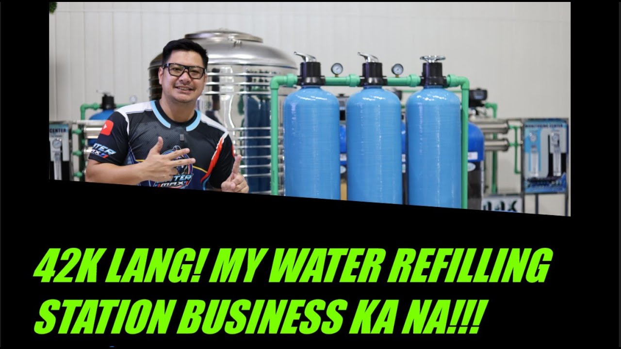 WATER REFILLING STATION 42K LANG? COMPLETE PACKAGE NA? WATCH THE FULL