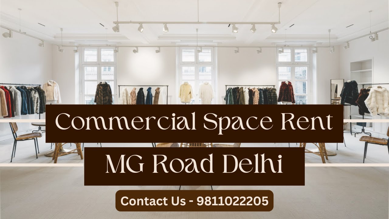Commercial Space Rent MG Road Delhi | 9811022205 