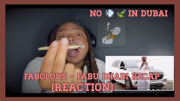Fabolous - Fabu Dhabi Recap (REACTION)