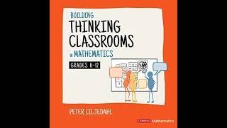 Building Thinking Classrooms in Math - Chapters 4 and 5
