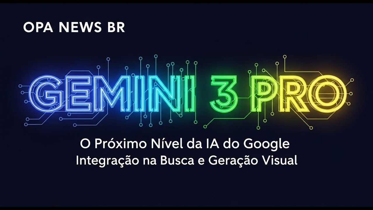 GEMINI 3 PRO: O Novo Nível da IA do Google | Integração com Busca e ...