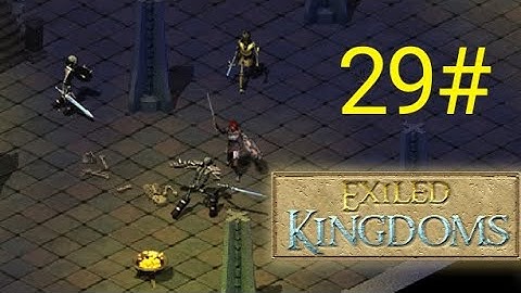 Exiled Kingdoms 29# - Where did I put my sword... Quest