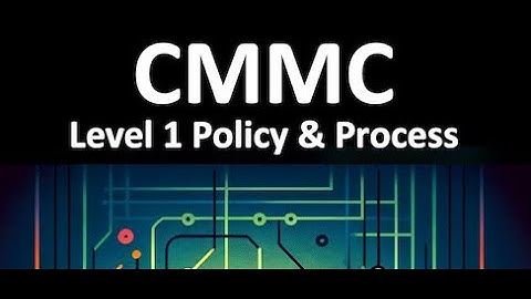 Mastering CMMC Level 1