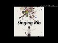 08 Rib - なれのはて (Singing Rib)