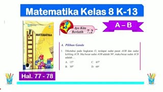 Ayo Kita Berlatih 7.2 Matematika Kelas 8 Bab 7 Lingkaran - hal. 77 - 78 - Semester 2 Kurikulum 2013 Ayo Kita Berlatih 7.2 Matematika Kelas 8 Bab 7 Lingkaran - hal. 77 - 78 - Semester 2 Kurikulum 2013