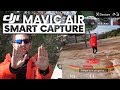 DJI Mavic Air Smart Capture IT IS USEFUL!!