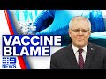 Prime Minister blamed for Sydney’s COVID-19 outbreak | Coronavirus | 9 News Australia