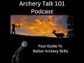 E128 interview with david leather and archery from scotland