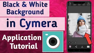 How to make Black & White Photo Background in Cymera App screenshot 3
