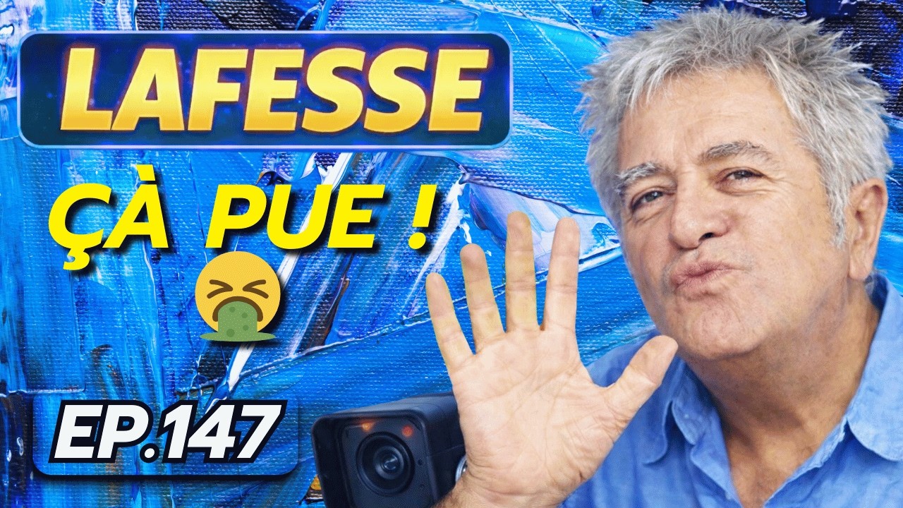 LAFESSE : L'homme aux PIEDS TOXIQUES ! L'appel irrespirable ! || EP.146