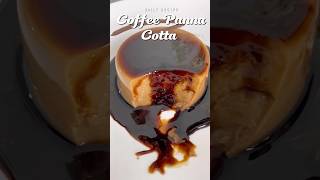 Daily Recipe 9- Coffee Panna Cotta Recipe no gelatine , no egg #shorts #shortsfeed #dessert #recipe