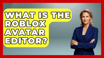 What Is The Roblox Avatar Editor? - Open World Tycoons