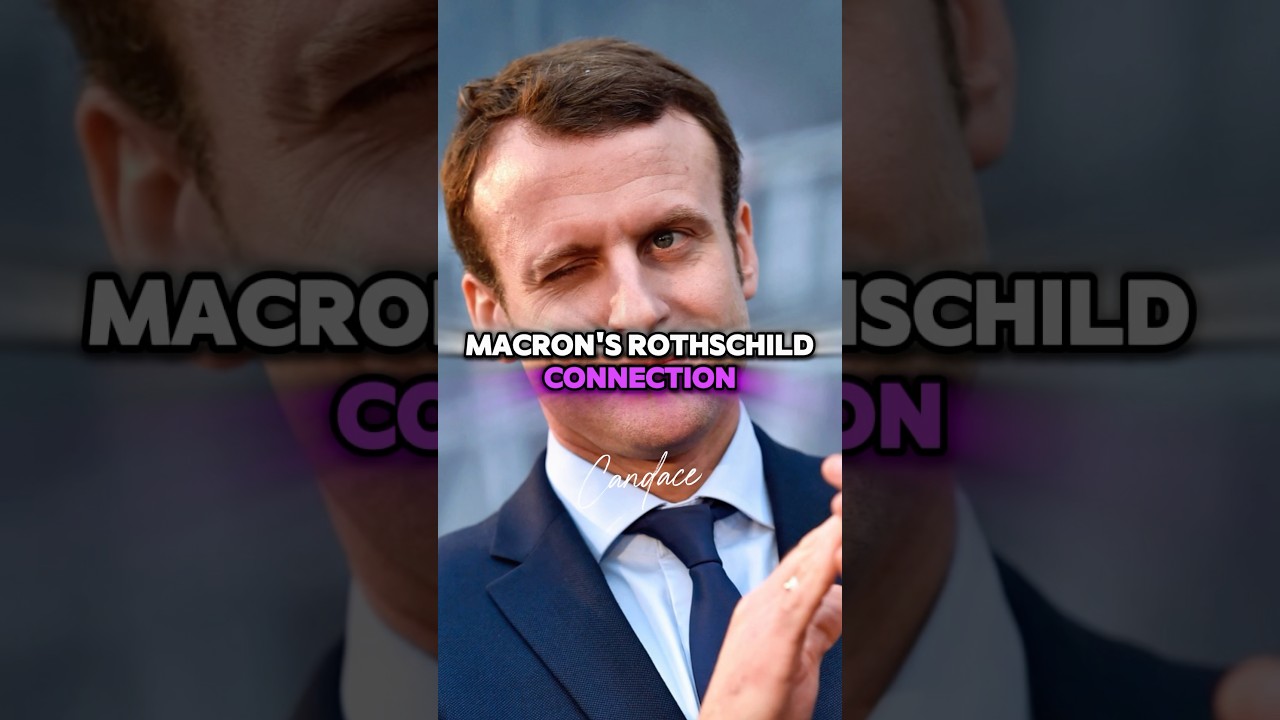 How deep is the connection between the Macrons and the Rothschilds?
