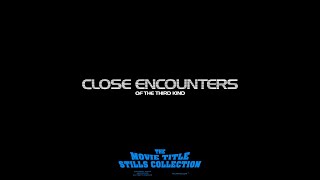 Close Encounters of the Third Kind (1977) title sequence