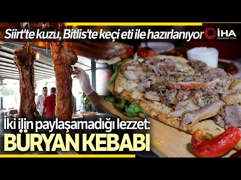 Bitlis’te Çıktı Siirt Tescili Aldı; Paylaşılamayan Lezzet; Büryan Kebabı