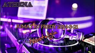 JUMAT DJ FREDY 2014-3-21||HBD ARY JAIL-ANNIVERSARY SARINDAY BETARING