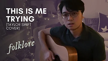 this is me trying - Taylor Swift | Mickey Santana Cover