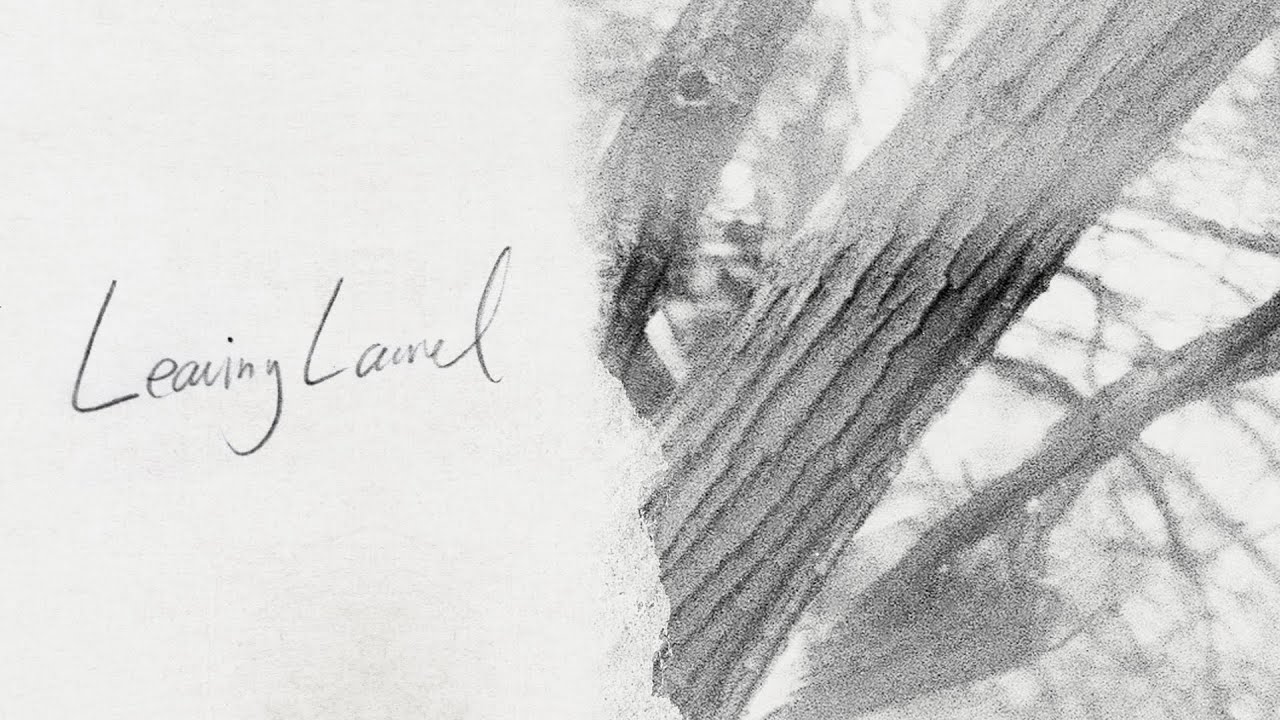 Leaving Laurel - Leaving Laurel at 